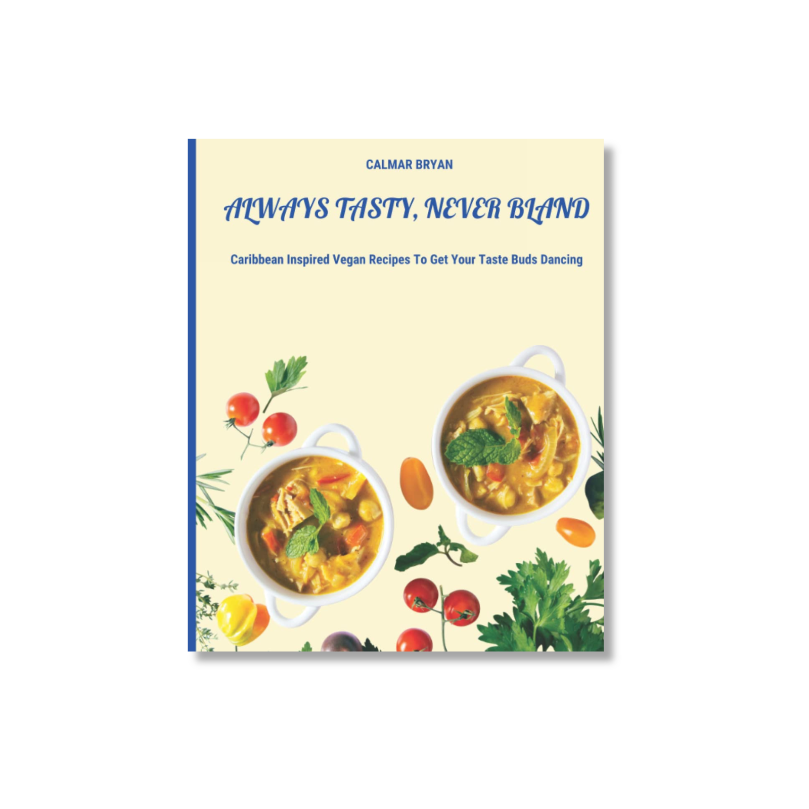 Always Tasty Never Bland - Bowtie Bryan v.1